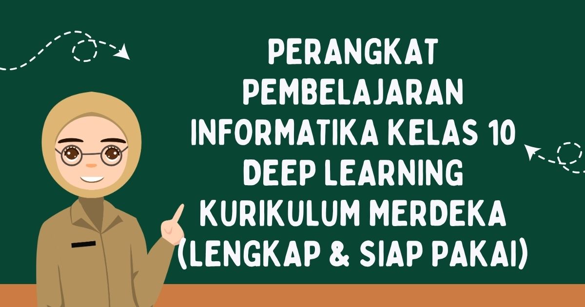 Perangkat Pembelajaran Informatika Kelas 10 Deep Learning Kurikulum Merdeka (Lengkap & Siap Pakai)